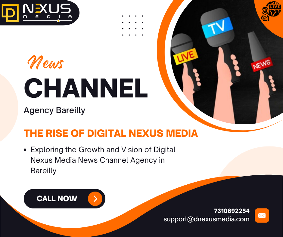 News Channel Agency in Bareilly